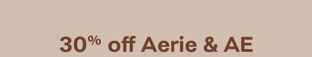 30% off Aerie & AE