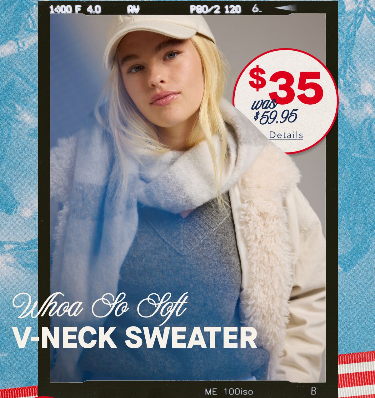  WHOA SO SOFT V-NECK SWEATER | $35.  Was $59.95. Details