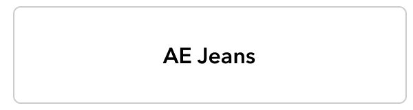 AE Jeans