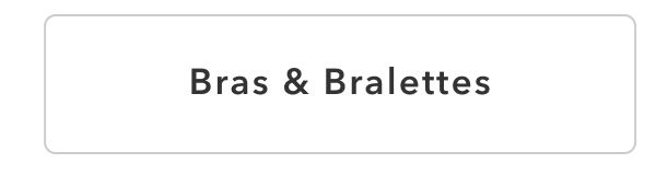 Bras & Bralettes