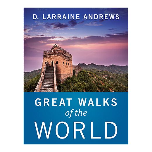 Great Walks Of The World Guidebook