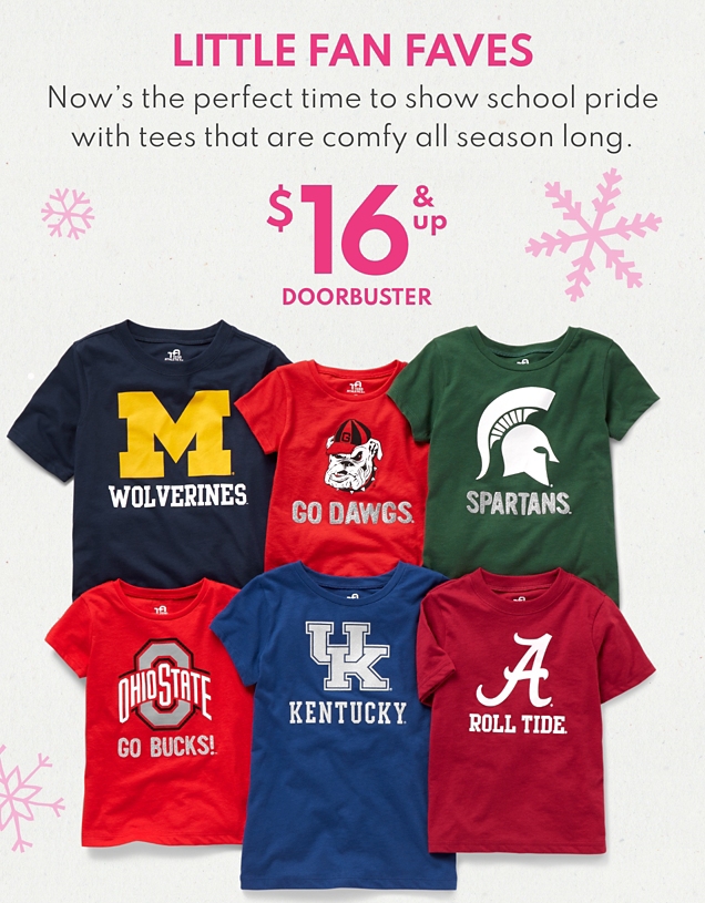 LITTLE FAN FAVES | Now's the perfect time to show school pride with tees that are comfy all season long. | $16 & up DOORBUSTER