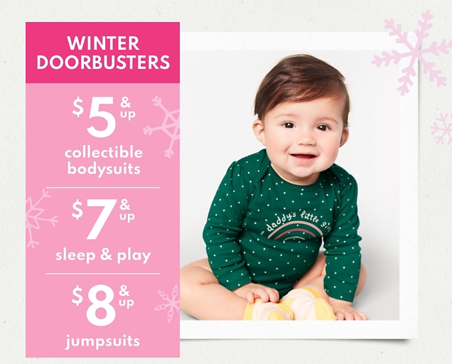 WAREHOUSE DOORBUSTERS | $5 & up collectible bodysuits| $7 & up sleep & play | $8 & up jumpsuits
