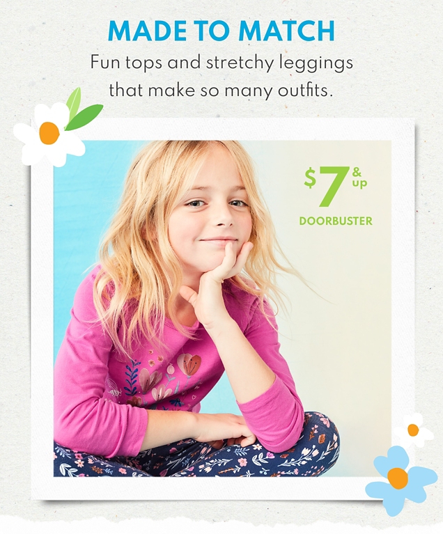 MADE TO MATCH | Fun tops and stretchy leggings that make so many outfits. | $7 & up DOORBUSTER 