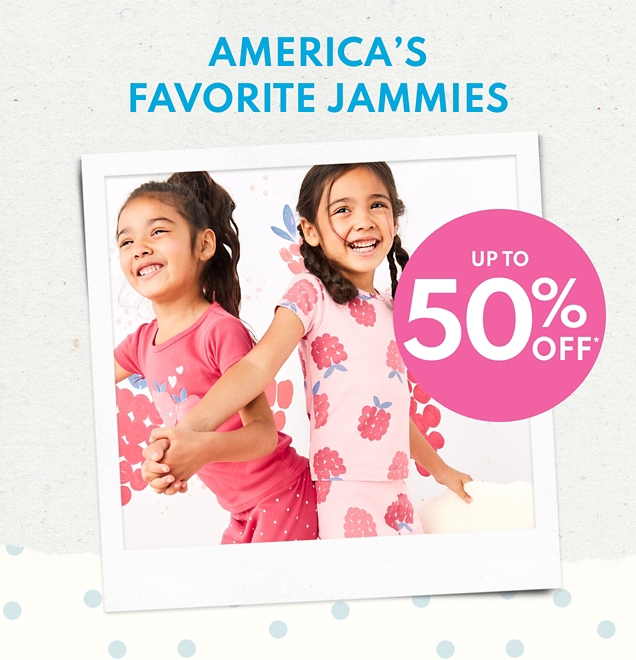AMERICA'S FAVORITE JAMMIES | UP TO 50% OFF*