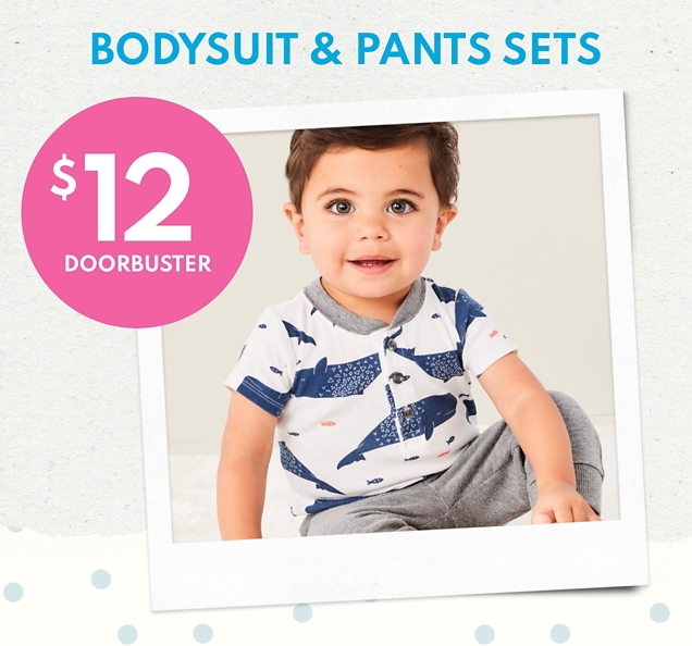 BODYSUIT & PANTS SETS | $12 DOORBUSTER