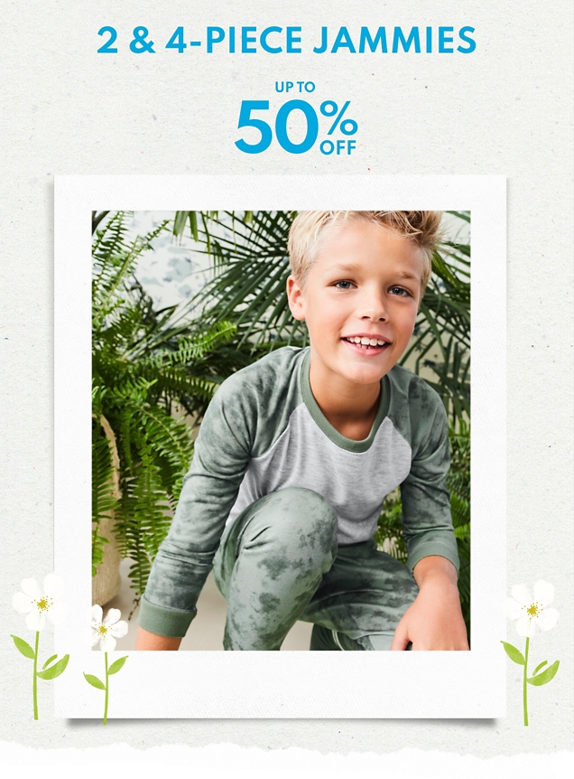 2 & 4-PIECE JAMMIES | UP TO 50% OFF 