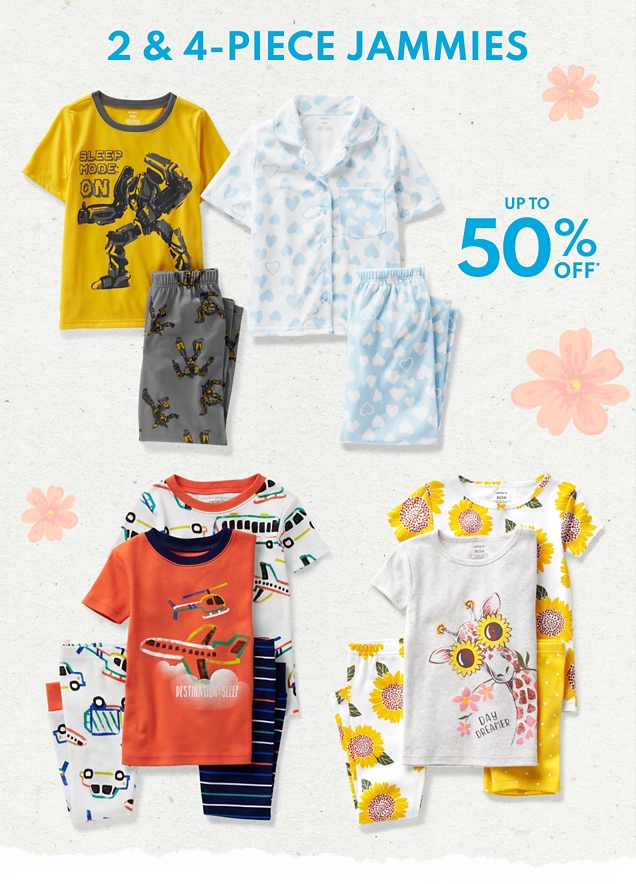 2 & 4 PIECE JAMMIES | UP TO 50% OFF* 