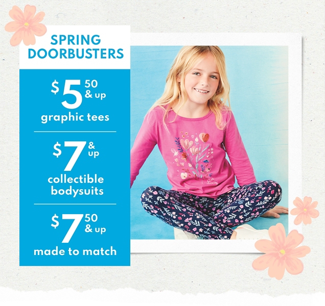 SPRING DOORBUSTERS | $5.50 & up graphic tees | $7 & up collectible bodysuits | $7.50 & up made to match