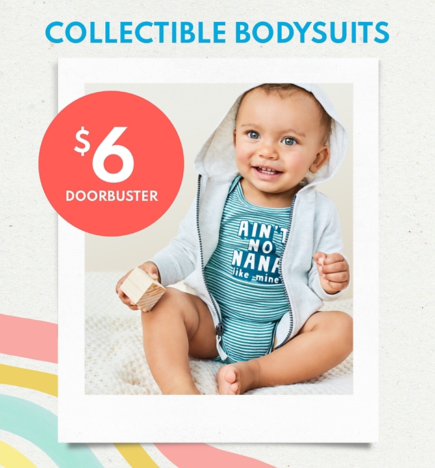 COLLECTIBLE BODYSUITS $6 DOORBUSTER