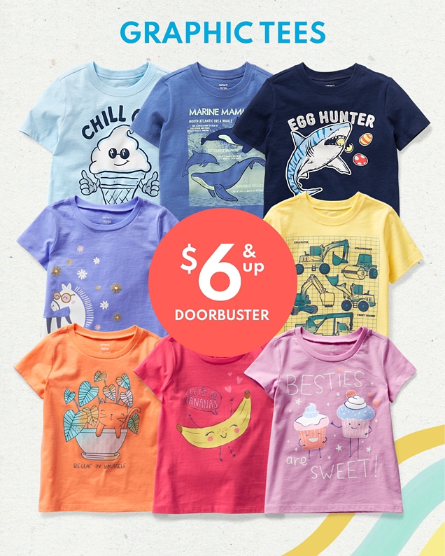 GRAPHIC TEES $6 & up DOORBUSTER