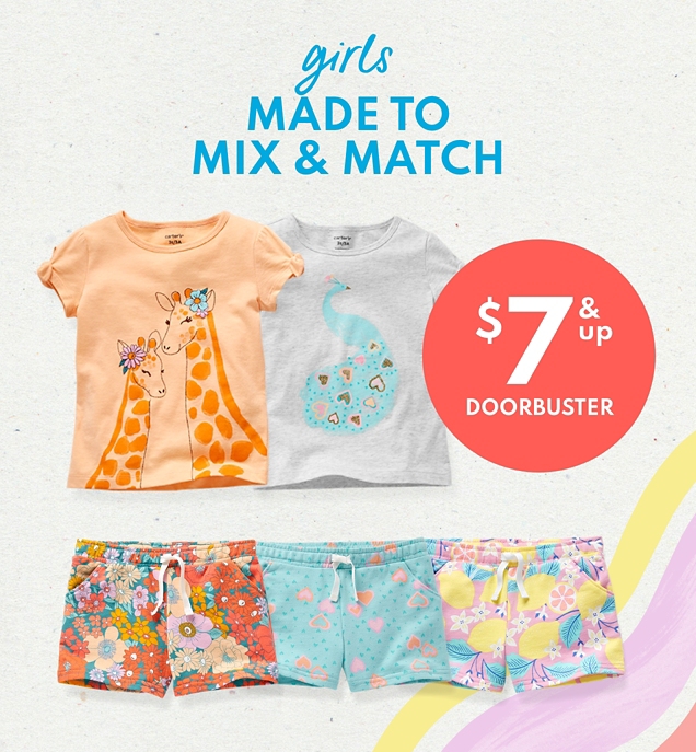 girls MADE TO MIX & MATCH $7 & up DOORBUSTER