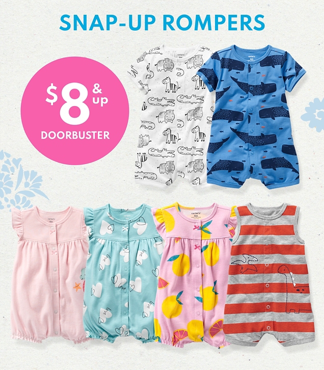 SNAP-UP ROMPERS | $8 & up DOORBUSTER 