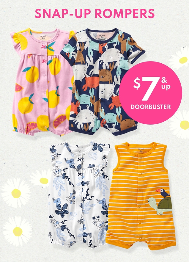 SNAP-UP ROMPERS | $7 & up DOORBUSTER 