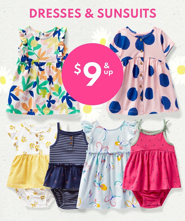 DRESSES & SUNSUITS | $9 & up 