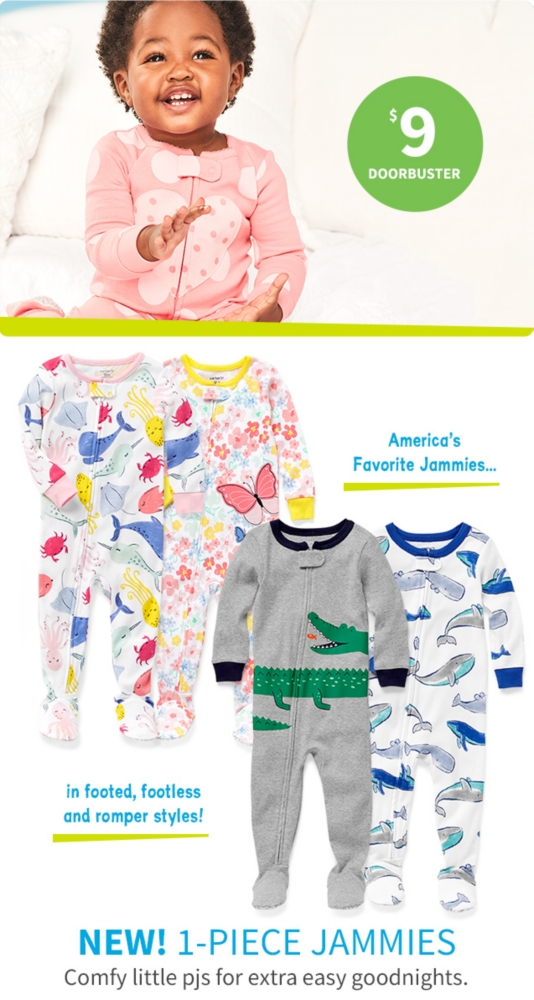 $9 DOORBUSTER | America's Favourite Jammies... | in footed, footless and romper styles! | NEW! 1-PIECE JAMMIES | Comfy little pjs for extra goodnights. 