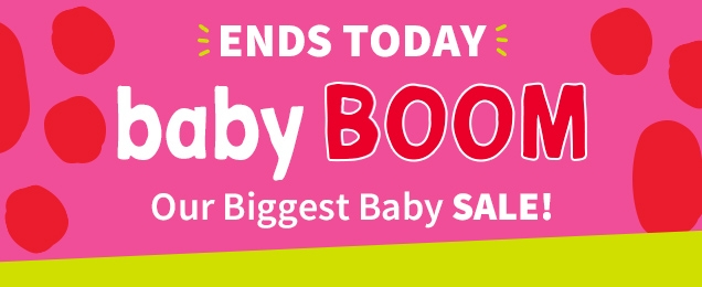 ENDS TODAY | baby BOOM | Our Biggest Baby SALE!