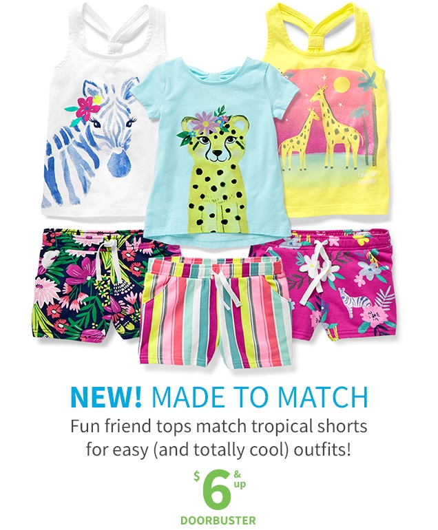NEW! MADE TO MATCH | Fun friend tops match tropical shorts for easy (and totally cool) outfits! | $6 & up | DOORBUSTER