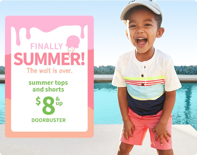 FINALLY SUMMER! | The wait is over. | summer tops and shorts | $8 & up | DOORBUSTER