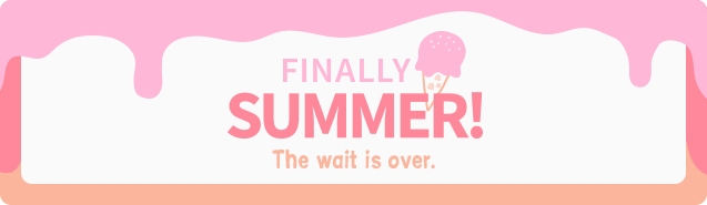 FINALLY SUMMER ! | The wait is over.