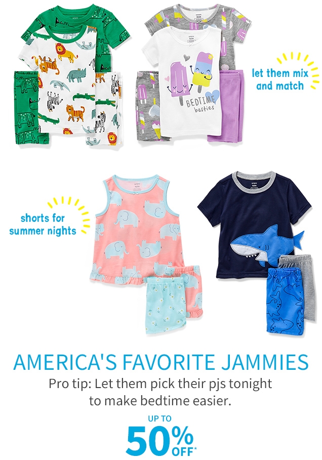 let them mix and match | shorts for summer nights | AMERICA'S FAVORIE JAMMIES | Pro tip: Let them pick their pjs tonight to make bedtime easier. | UP TO 50% OFF*