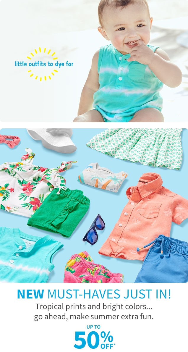 little outfits to dye for | NEW MUST‐HAVES JUT IN! | Tropical prints and bright colors... go ahead, make summer extra fun. | UP TO 50% OFF*