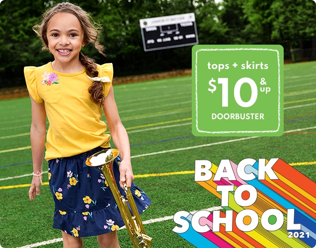 tops + skirts | $ 10 & up | DOORBUSTER | BACK | TO | SCHOOL 2021