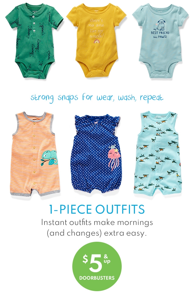 strong snaps for wear, wash, repeat | 1-PIECE OUTFITS | Instant outfits make mornings (and changes) extra easy. | $5 & UP DOORBUSTERS 