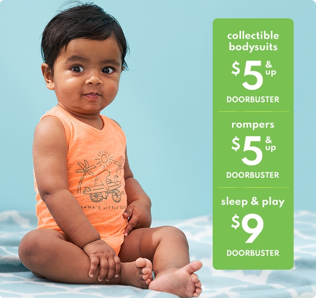 collectible bodysuits | $5 & up DOORBUSTER | rompers $5 & up DOORBUSTER | sleep & play $9 DOORBUSTER