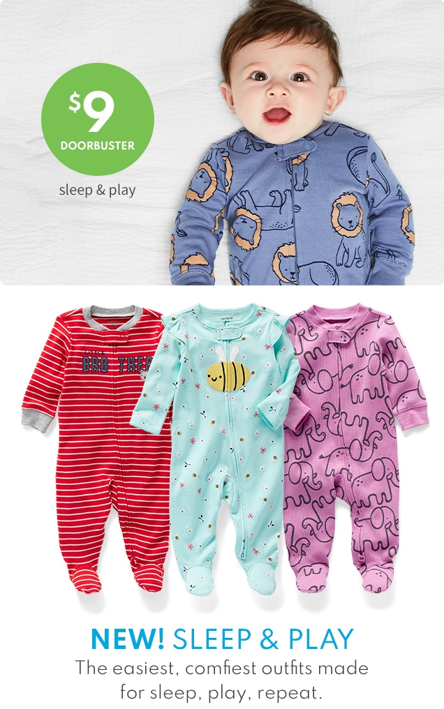 $9 DOORBUSTER | sleep &am; play | NEW! SLEEP & PLAY | The easiest, comfiest outfits made for sleep, play, repeat.