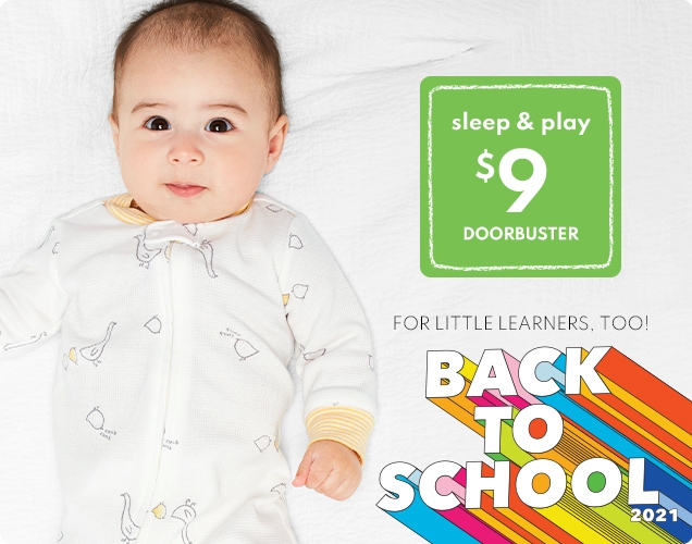 sleep & play | $9 DOORBUSTER | FOR LITTLE LEARNERS, TOO! | BACK TO SCHOOL 2021