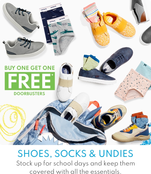 BUY ONE GET ONE FREE* DOORBUSTERS | SHOES, SOCKS & UNDIES | Stock up for school days and keep them covered with all the essentials.