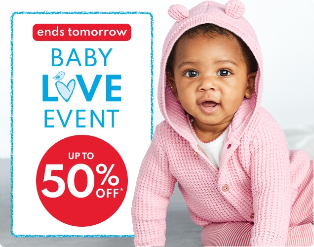 ends tomorrow | BABY LOVE EVENT | UP TO 50% OFF*