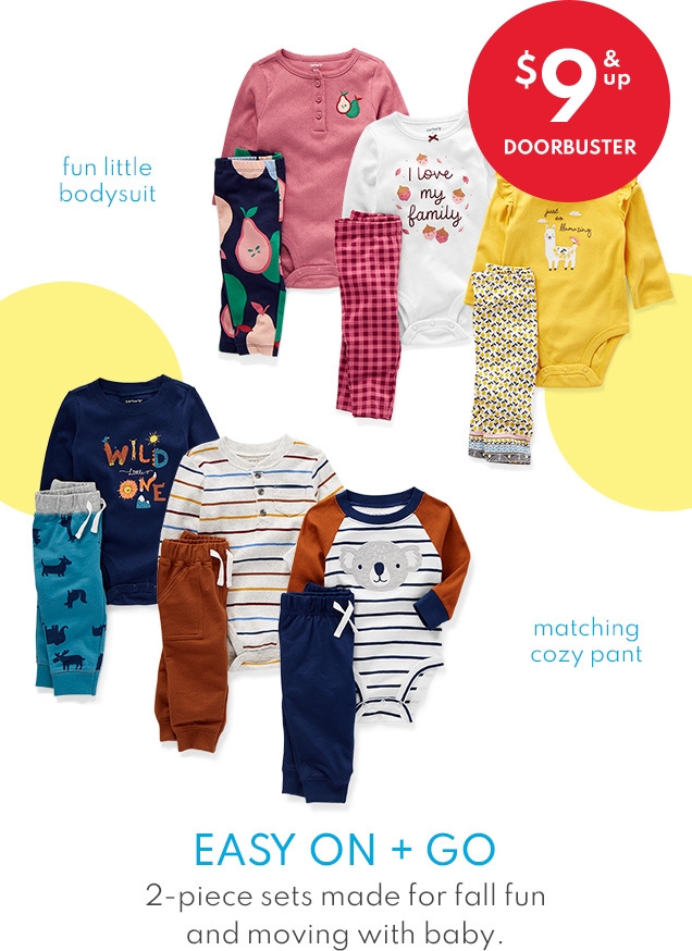 $9 & up DOORBUSTER | fun little bodysuit | matching cozy pant | EASY ON + GO | 2-piece sets made for fall fun and moving with baby.