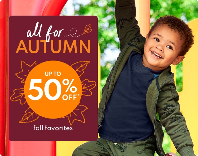 all for AUTUMN | UP TO 50% OFF* | fall favorites