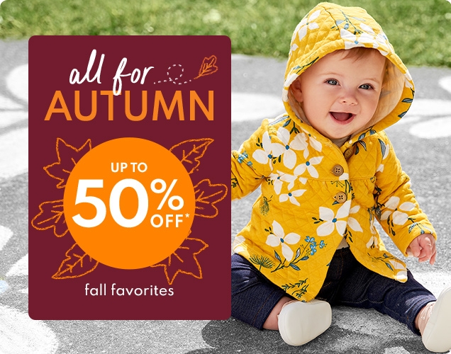 all for AUTUMN | UP TO 50% OFF* | fall favorites