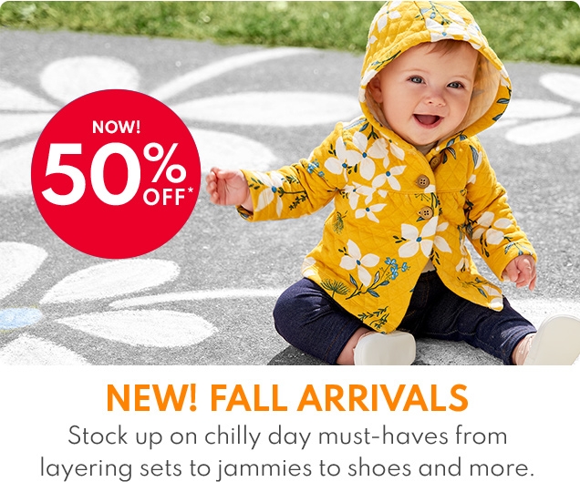 NOW! | 50% OFF* | NEW! FALL ARRIVALS | Stock up on chilly day must-haves from layering sets to jammies to shoes and more. 