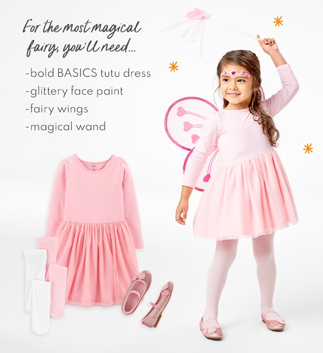 for the most magical fairy, you'll need... | bold BASICS tutu dress | glittery face paint | fairy wings | magical wand 