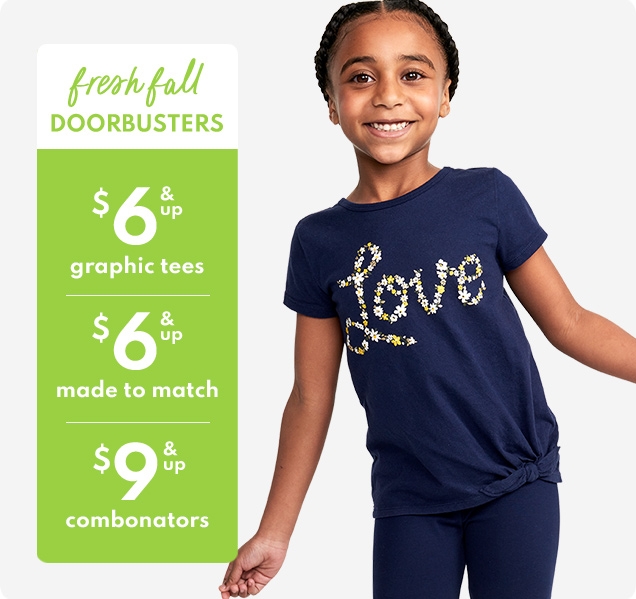 fresh fall DOORBUSTER | $6 & up graphic tees | $6 & up made to match | $9 & up combonators 