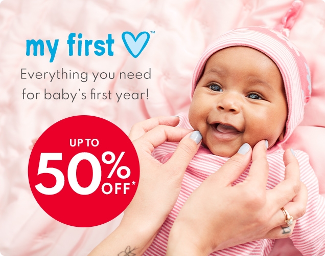 my first love | Everything you need for baby's first year! | UP TO 50% OFF* 