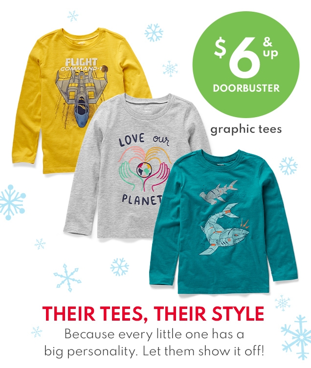 $6 & up DOORBUSTER | graphic tees | THEIR TEES, THEIR STYLE | Because every little one has a big personality. Let them show it off! 