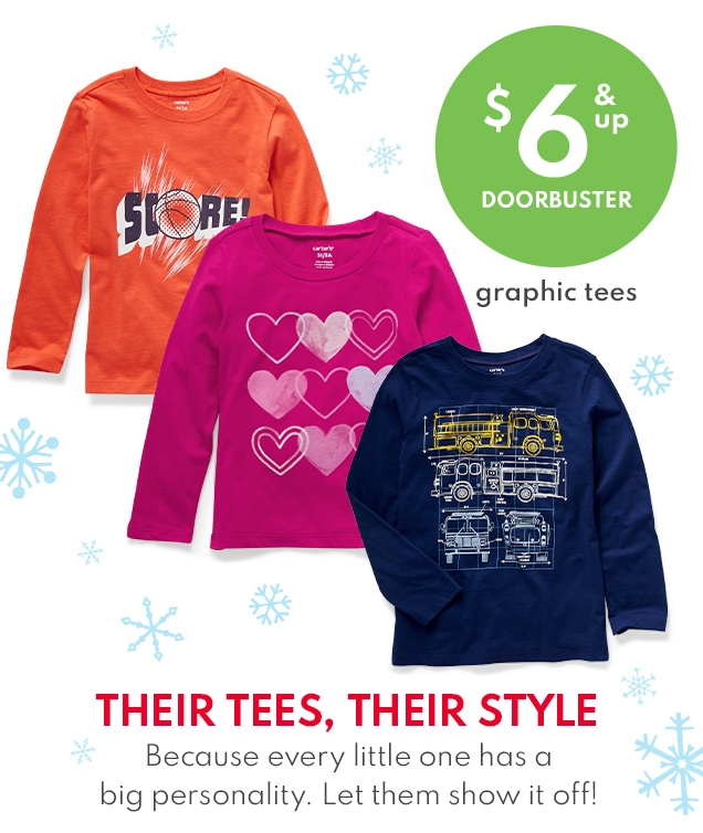 $6 & up DOORBUSTER | graphic tees | THEIR TEES, THEIR STYLE | Because every little one has a big personality. Let them show it off! 