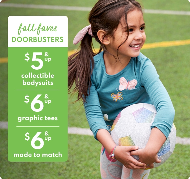 fall faves | DOORBUSTERS | $5 & up collectible bodysuits | $6 & up graphic tees | $6 & up made to match 