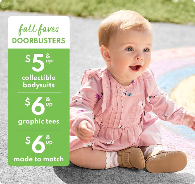 fall faves | DOORBUSTERS | $5 & up collectible bodysuits | $6 & up graphic tees | $6 & up made to match 
