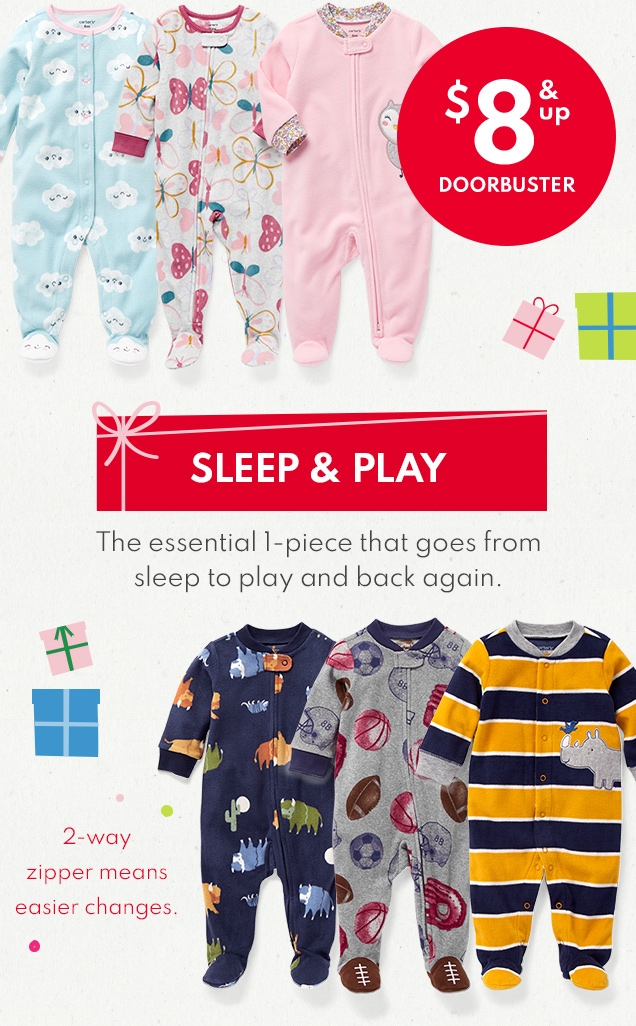 $8 & up DOORBUSTER | SLEEP & PLAY | The essential 1-piece that goes from sleep to play and back again. | 2-way zipper means easier changes 