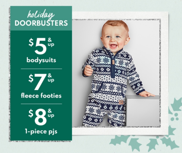 holiday DOORBUSTERS | $5 & up bodysuits | $7 & up fleece footies | $8 & up 1-piece pjs 
