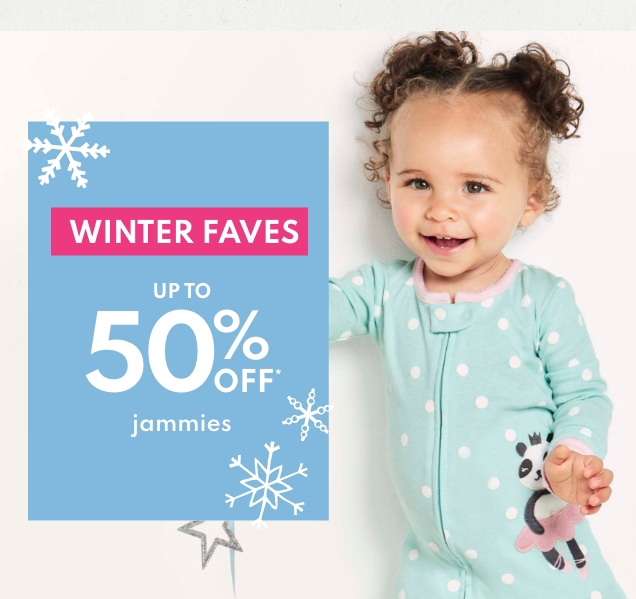 WINTER FAVES | UP TO 50% OFF* | jammies