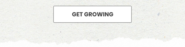 GET GROWING 