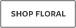 SHOP FLORAL