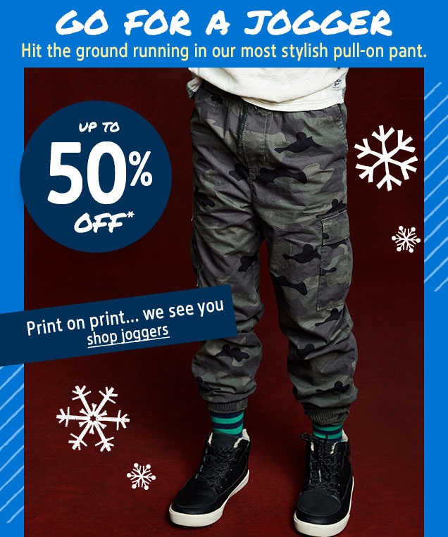 GO FOR A JOGGER | Hit the ground running in our most stylish pull-on pant. | UP TO 50% OFF* | Print on print... we see you | shop joggers